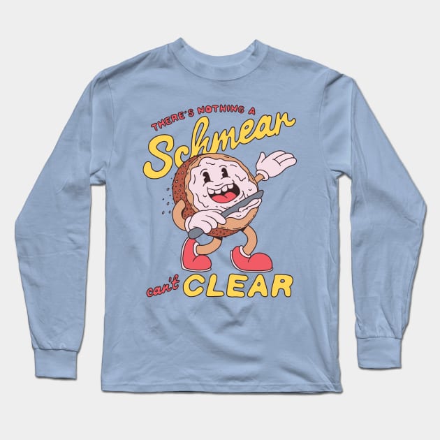 There's nothing a Schmear can't clear! Long Sleeve T-Shirt by Dustin Wyatt Design